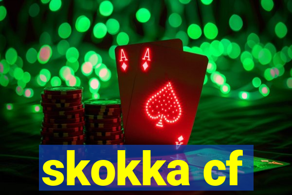 skokka cf